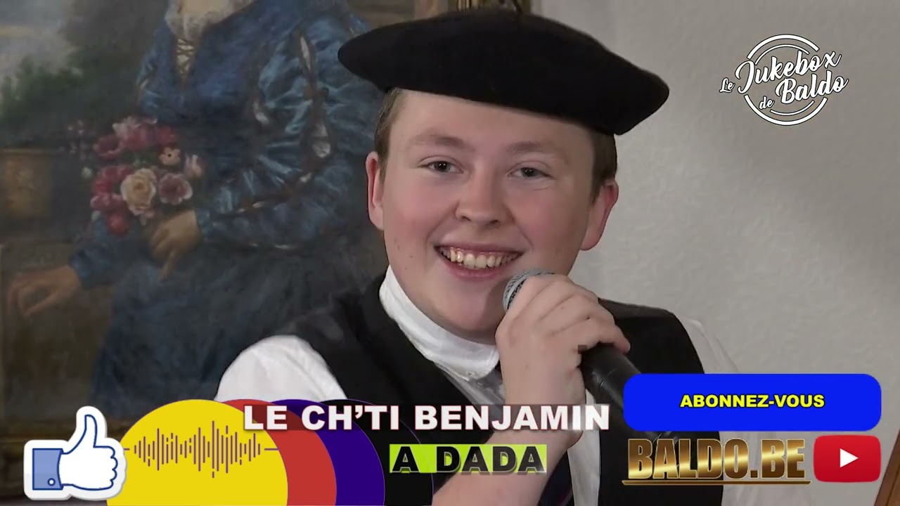 LE CH'TI BENJAMIN - A DADA (chanson rendue célèbre par BOURVIL)