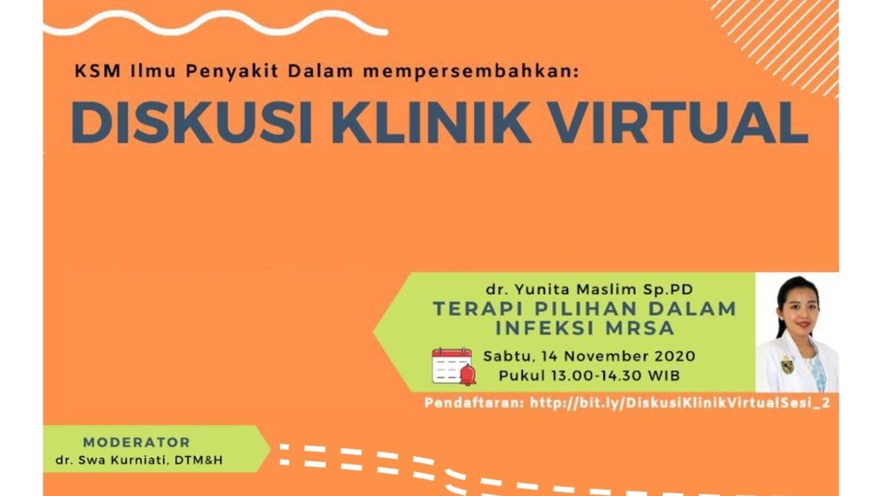 Terapi Pilihan dalam Infeksi MRSA Pembicara : dr. Yunita Maslim, Sp.PD
