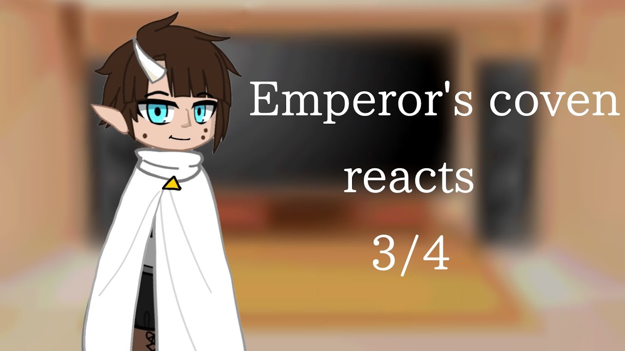 Emperor's Coven Reacts || 3/4|| Owl house