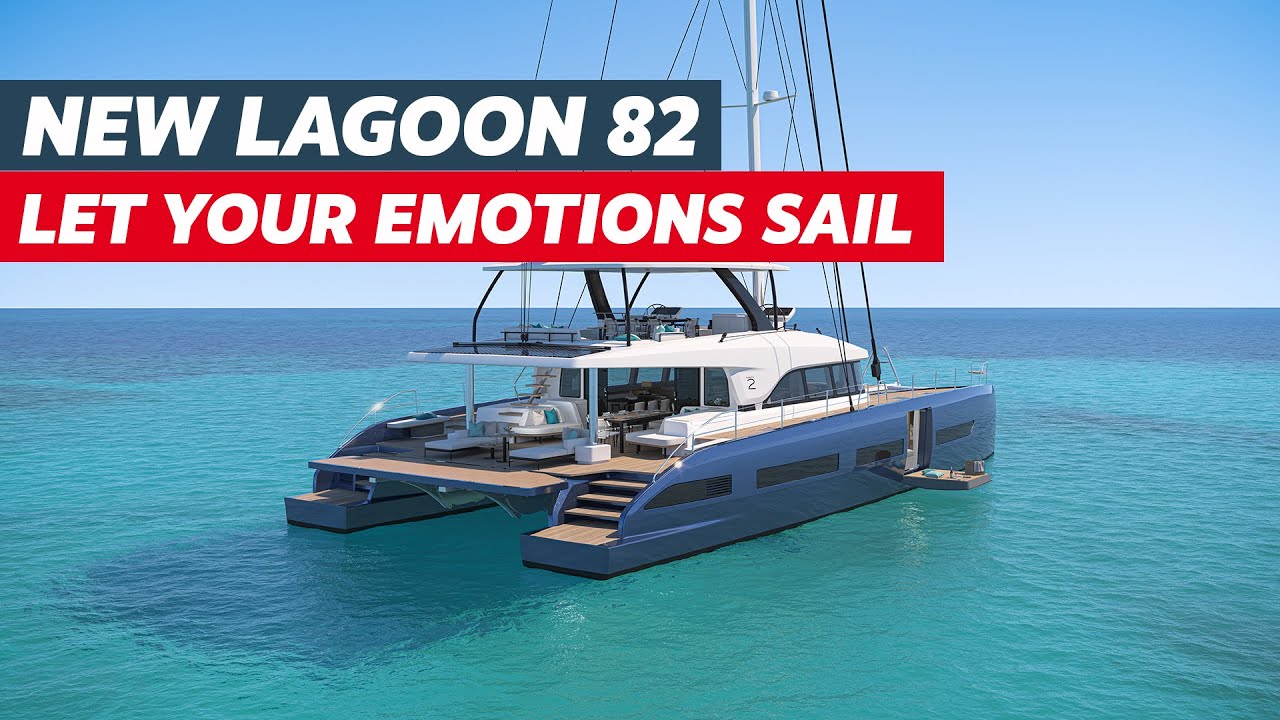 Lagoon 82 - The biggest catamaran Lagoon has ever built