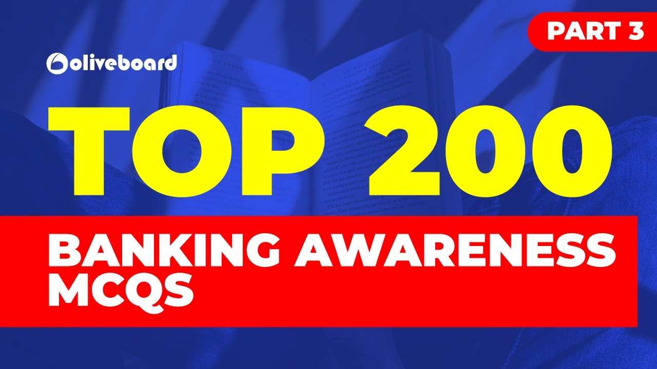 Top 200 Banking Awareness Questions | Current Affairs 2020 | Oliveboard | IBPS PO 2020 | Part 3