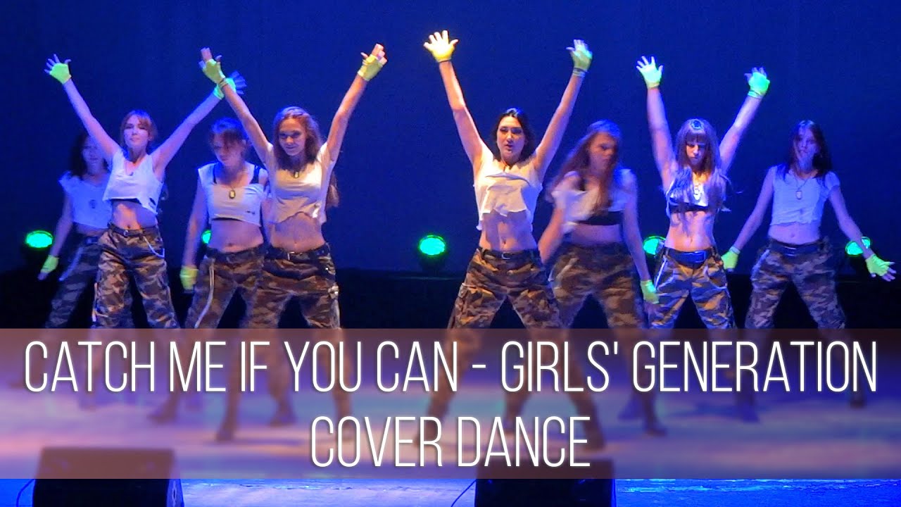 Catch Me If You Can - Girls' Generation 소녀시대 Cover Dance by DreamOcean at Chebicon 2015