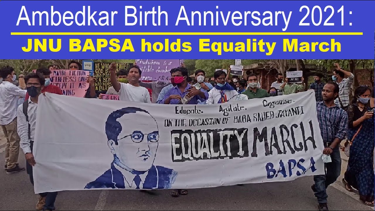 On Ambedkar Jayanti 2021: JNU BAPSA holds Equality March: Abhay Kumar reports