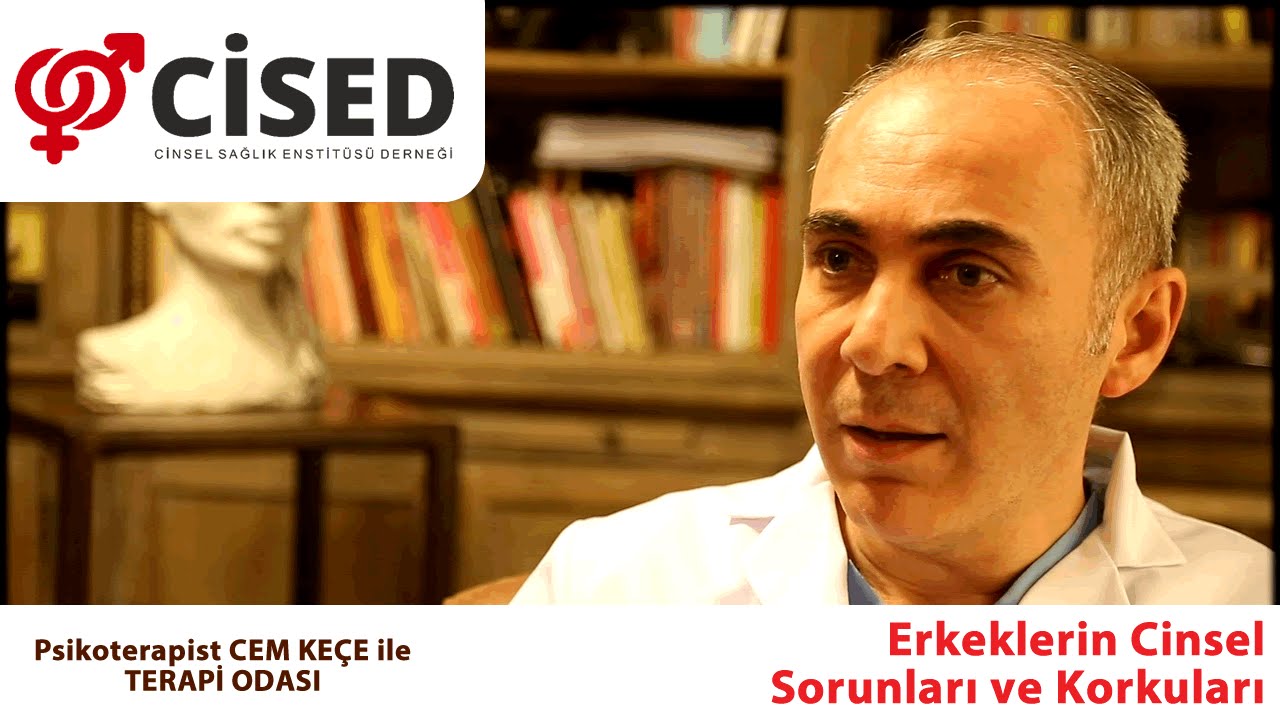 Erkeklerin Cinsel Sorunları ve Korkuları - Terapi Odası