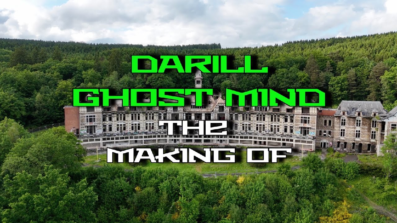 Darill - The Making Of Ghost Mind