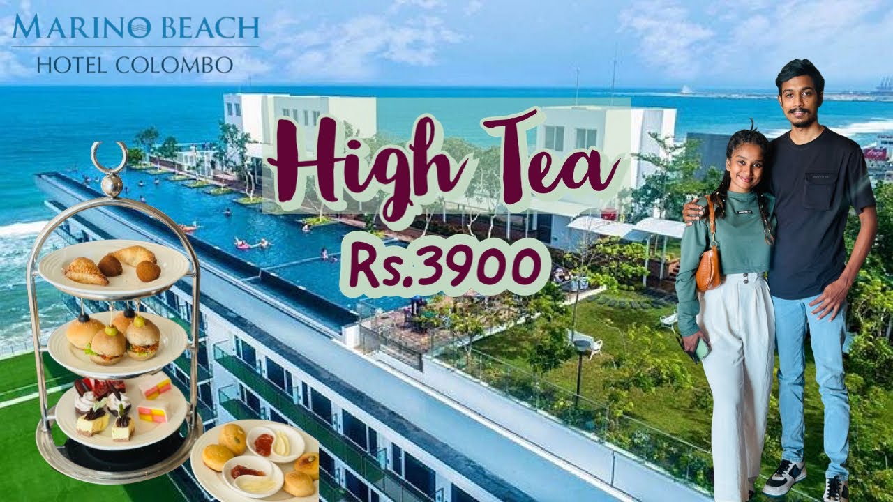 High tea platter | Marino beach hotel | Colombo |Marine Drive