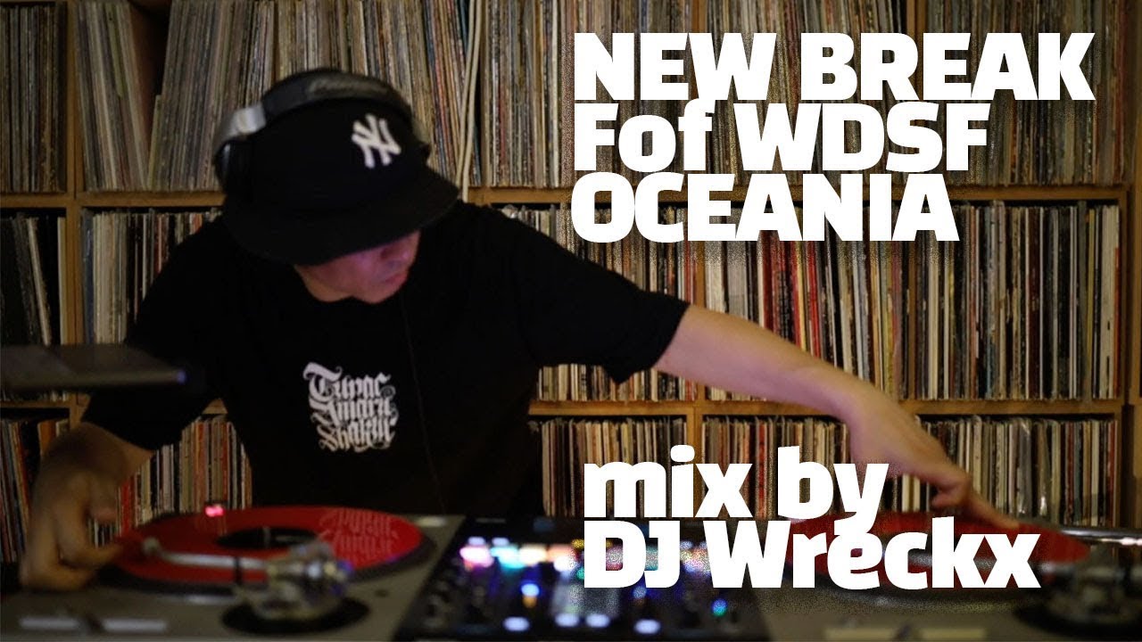 [DWX] DJ Wreckx Mixtape 2023 vol.02 / Bboy Breaks / WDSF Oceania