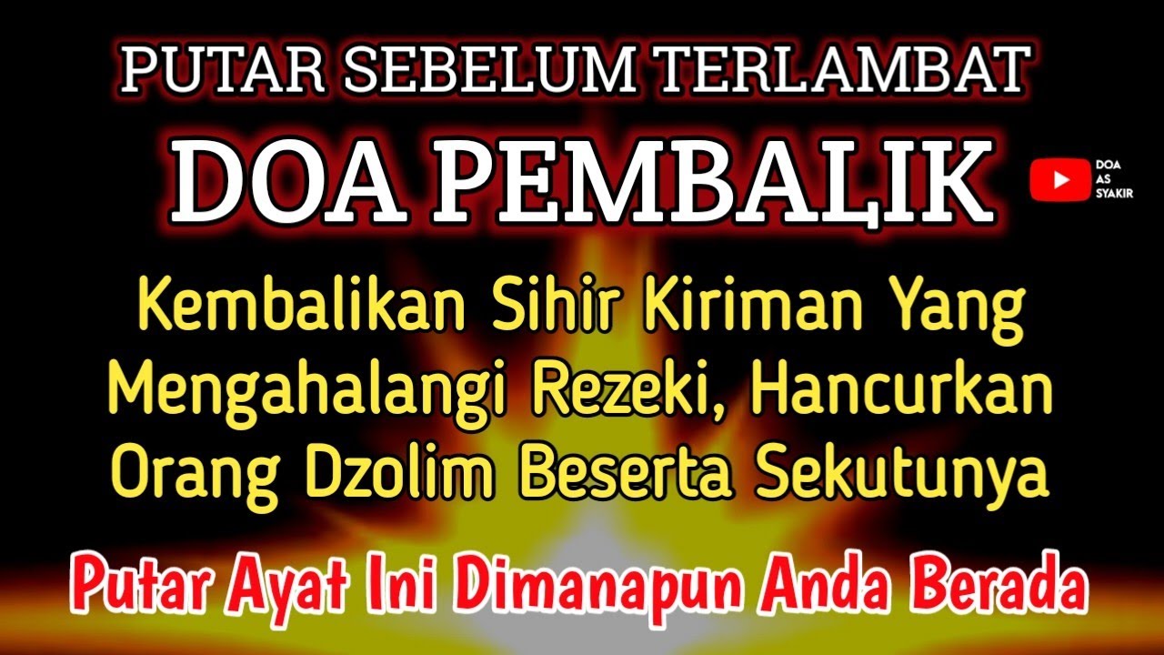 PUTAR SEGERA AYAT INI ❗Agar Orang Yang Dzolim Pada Anda Mendapat Karma Dan Balasan Dari Allah ❗