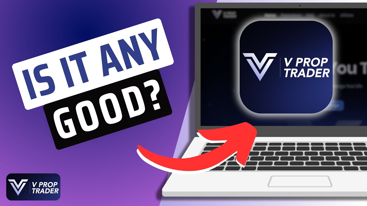 V Prop Trader Review- Scam or Legit?