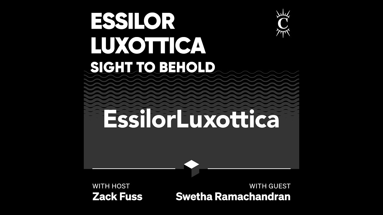 EssilorLuxottica: Sight To Behold - [Business Breakdowns, EP.210]