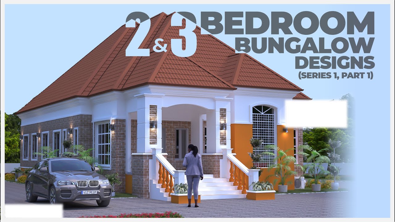Top 5 Nigerian 2 and 3 BedRoom Bungalow Designs - Nigerian House Plans Series (Series 1, Part 1)
