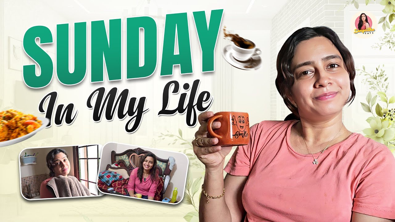 என்னோட Sunday இப்படித்தான் இருக்கும்😍  | Sangeetha Says