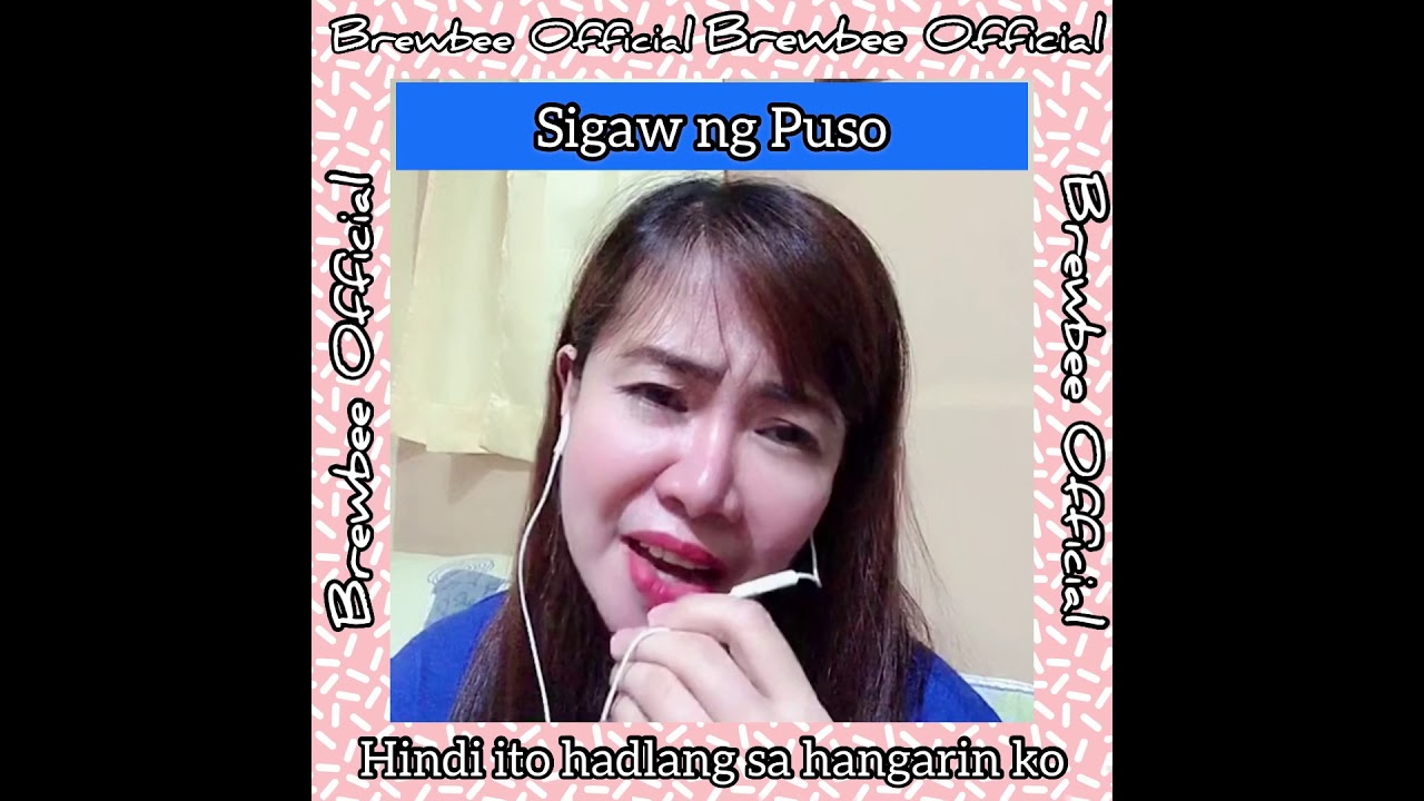 Sigaw Ng Puso- BrewBee (cover)