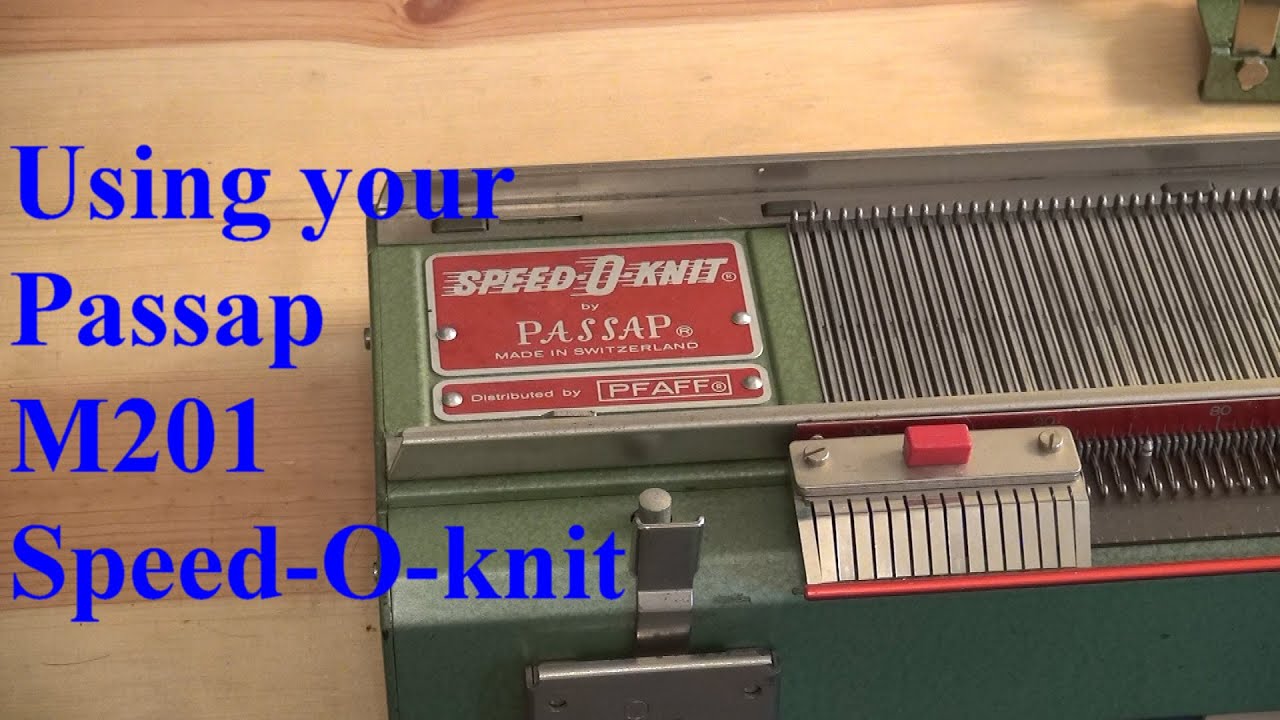 Passap M01 Speed O Knit Part 1