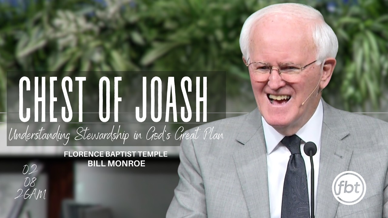 God’s Great Plan: The Chest of Joash.    Morning @ FBT - 2/8/26