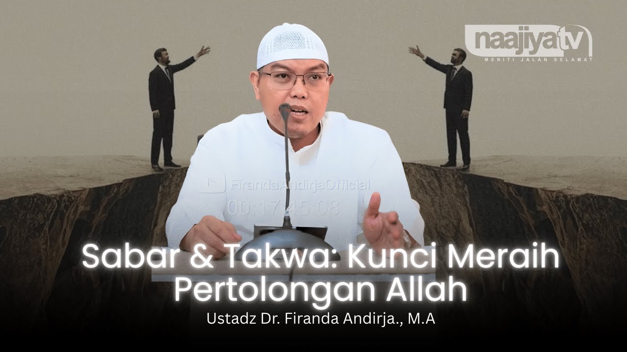 BERSABAR DAN BERTAQWA KEPADA ALLAH - Ustadz Dr. Firanda Andirja., M.A