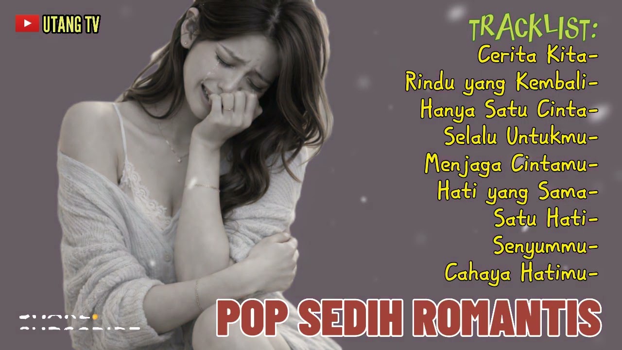 pop sedih romantis indonesia || lagu sedih galau patah hati || lagu sedih bikin nangis