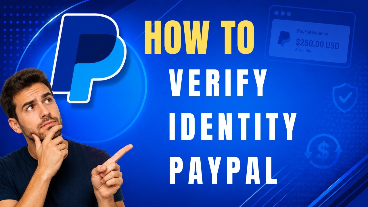 How to Verify Your PayPal Account with a Government ID (Step-by-Step Guide)