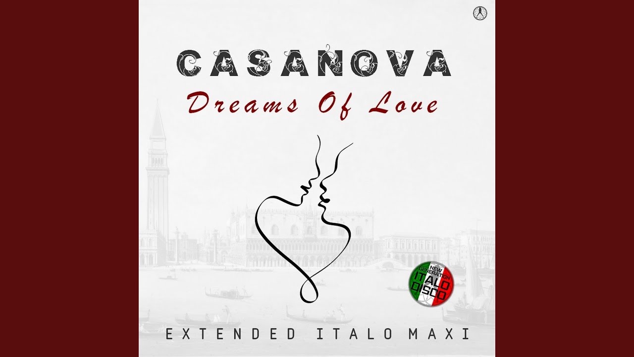 Dreams of Love (Extended Vocal Orchestra Mix)