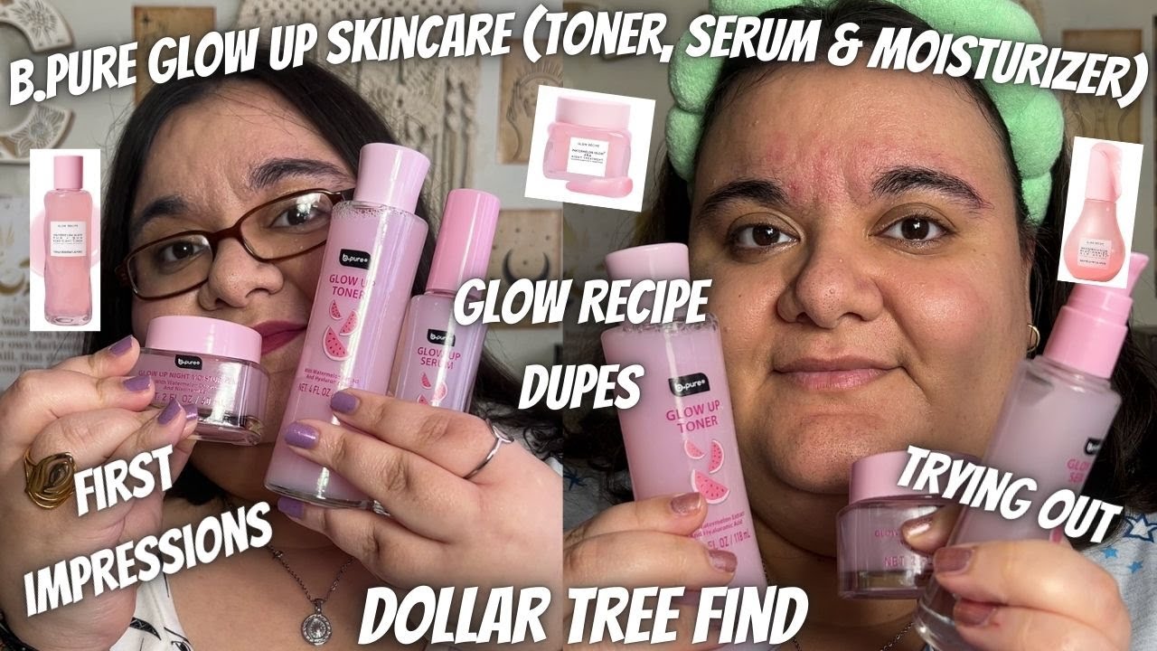 ✨B.PURE GLOW UP SKINCARE✨ Glow Recipe Dupes l Review & Try On l Dollar Tree Find ($1.25)