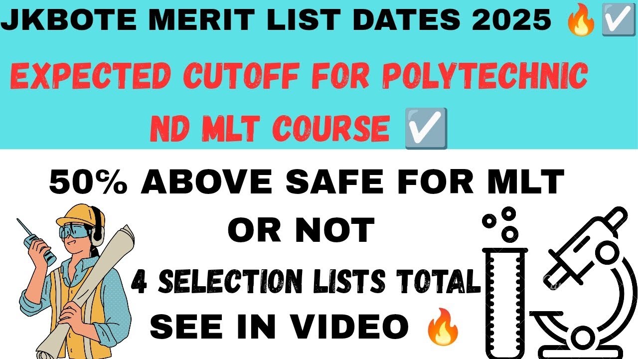 JKBOTE MLT & POLYTECHNIC MERIT LIST 2025 🔥| EXPECTED CUTOFF & SELECTION LIST☑️