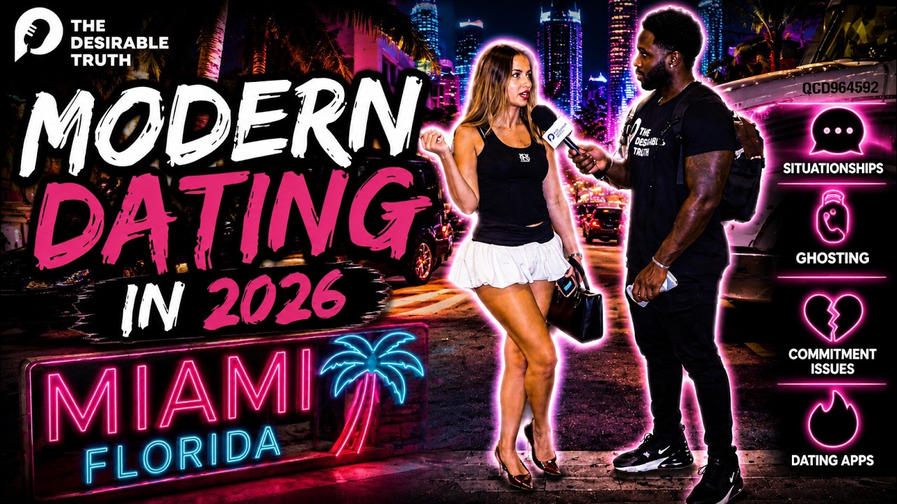 Why Modern Dating Feels Broken in 2026 | Brickell, Miami |  (TheDesirableTruth EP 130)