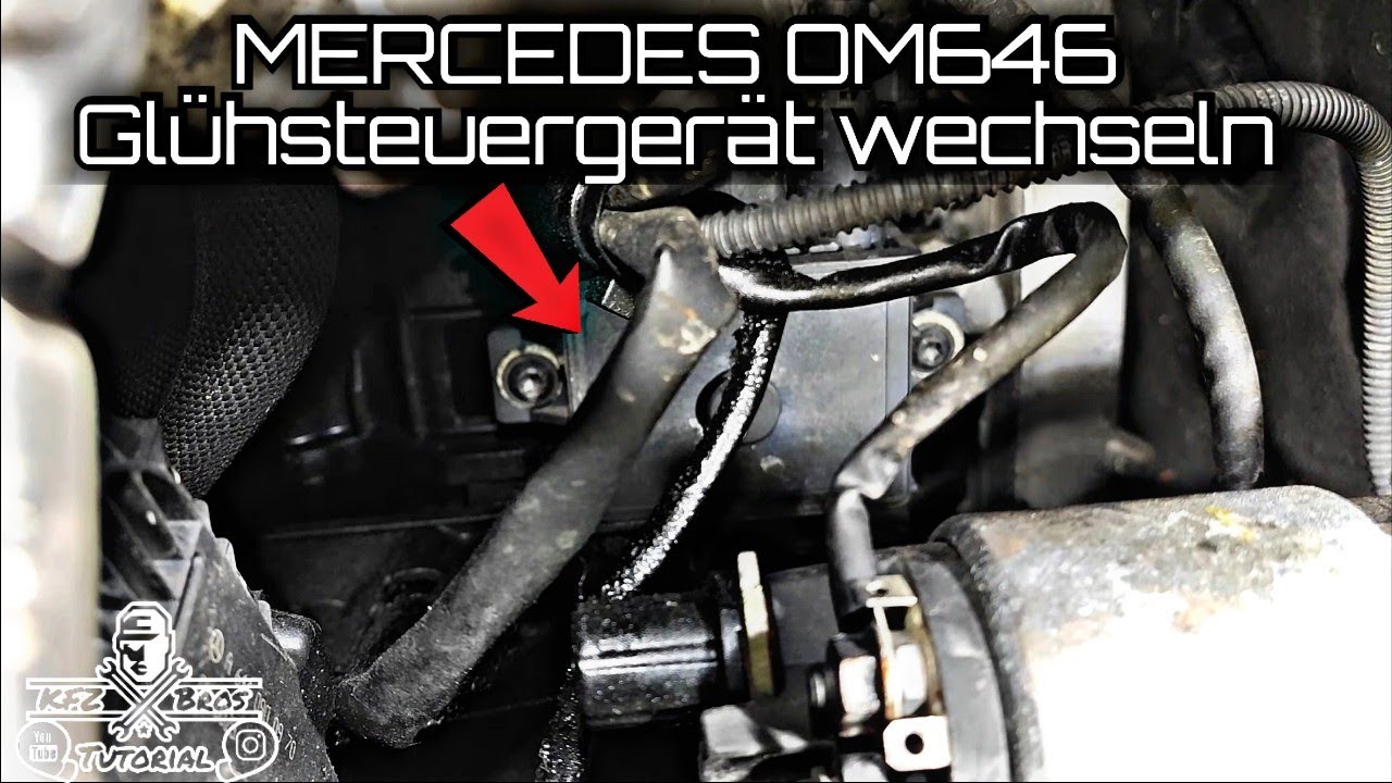 Mercedes W204 S204 | CDI OM646 | Glühsteuergerät ersetzen | Glow Control Unit