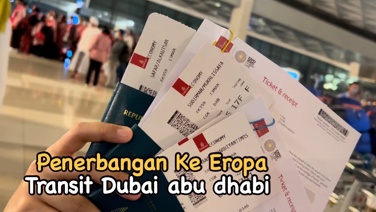 Penerbangan ke Eropa Dari Jakarta Transit Dubai