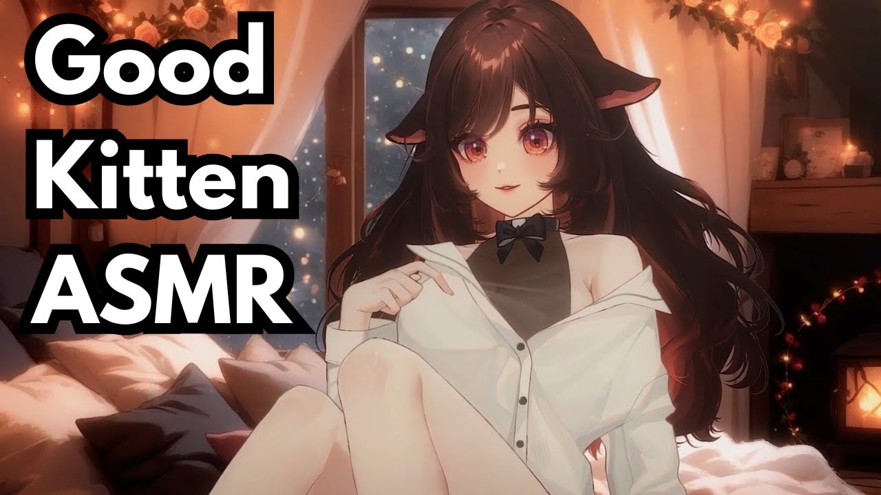 1 Hour You're Such a Good Kitten - [ASMR] Kabuki Koi F4A