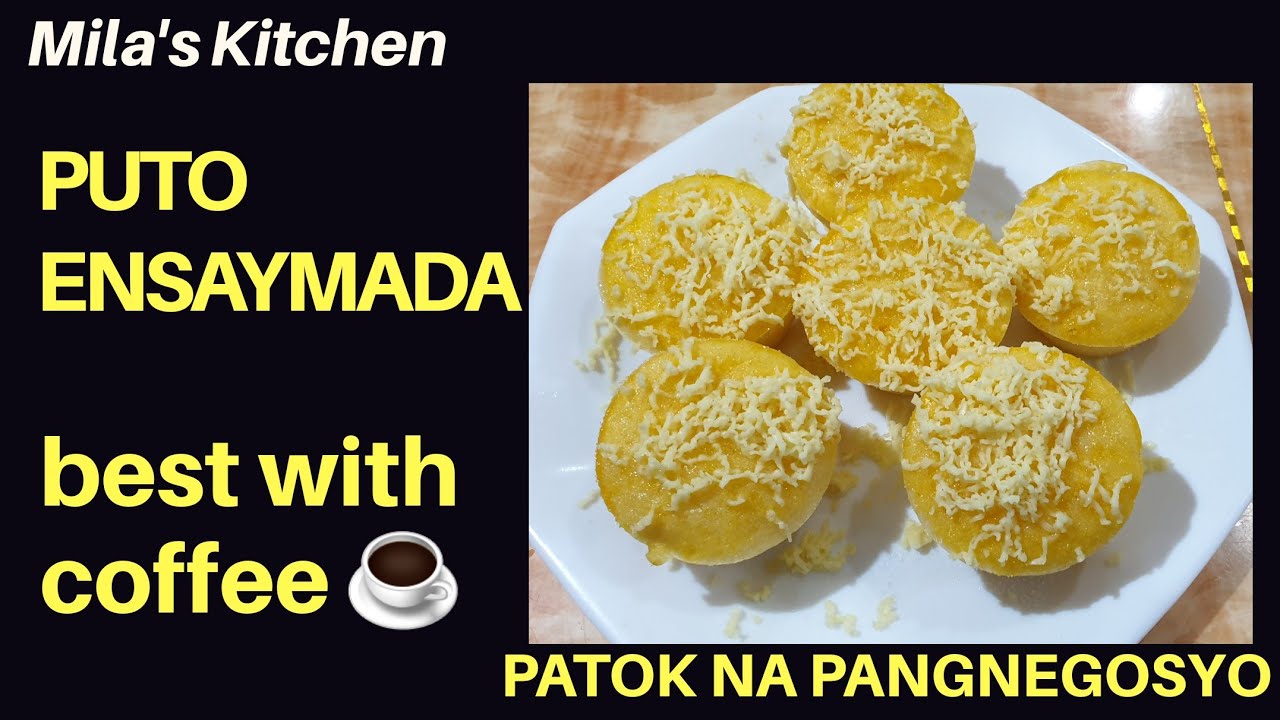 Puto Ensaymada| Patok Na Pang Negosyo |Milas Kitchen