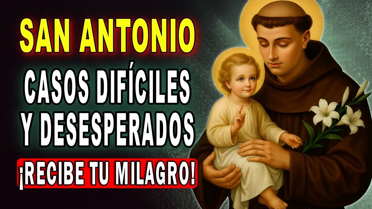✝️RECIBE MUCHOS MILAGROS CON ESTA ORACIÓN POR UN MILAGRO URGENTE - SAN ANTONIO DE PADUA🙏