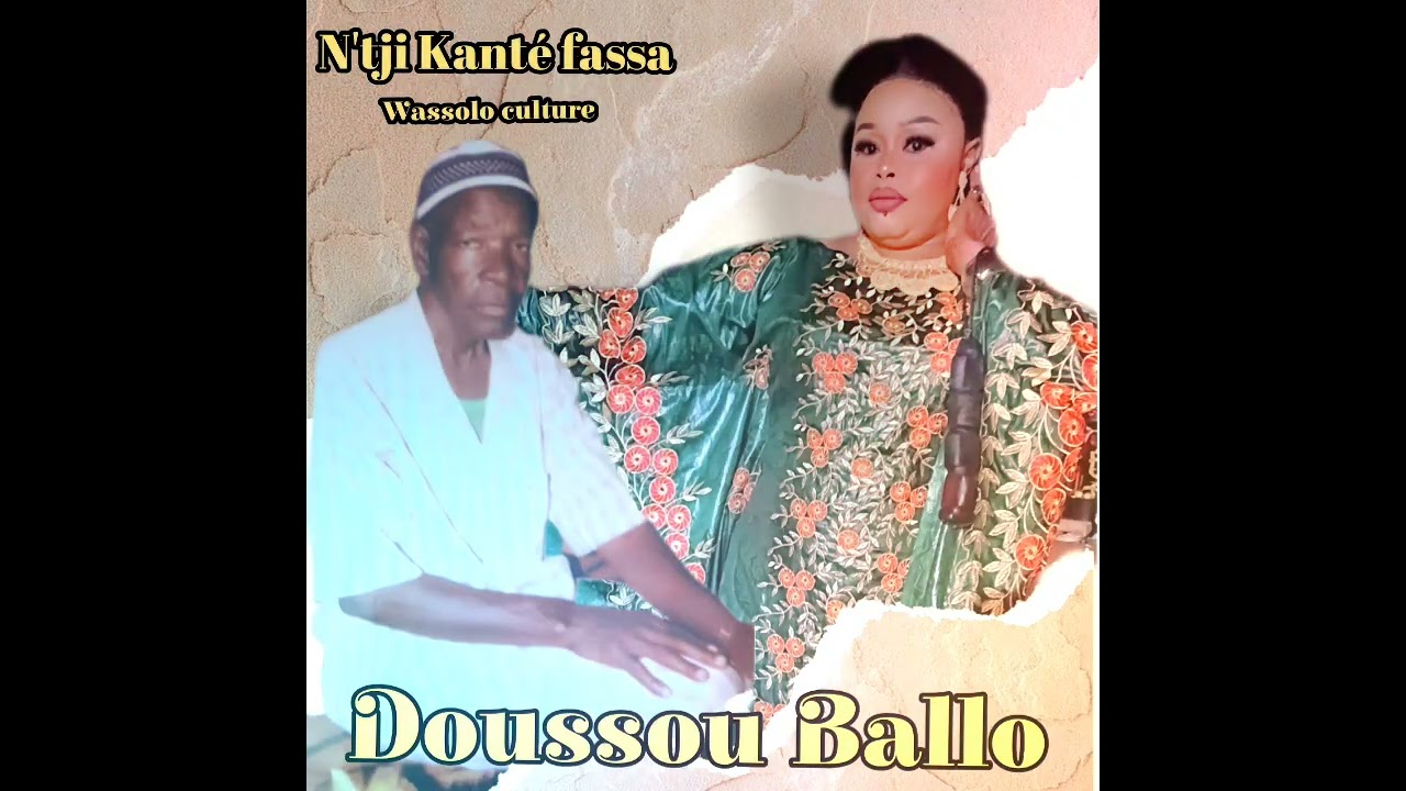 Doussou Ballo _ N'tji Kanté 