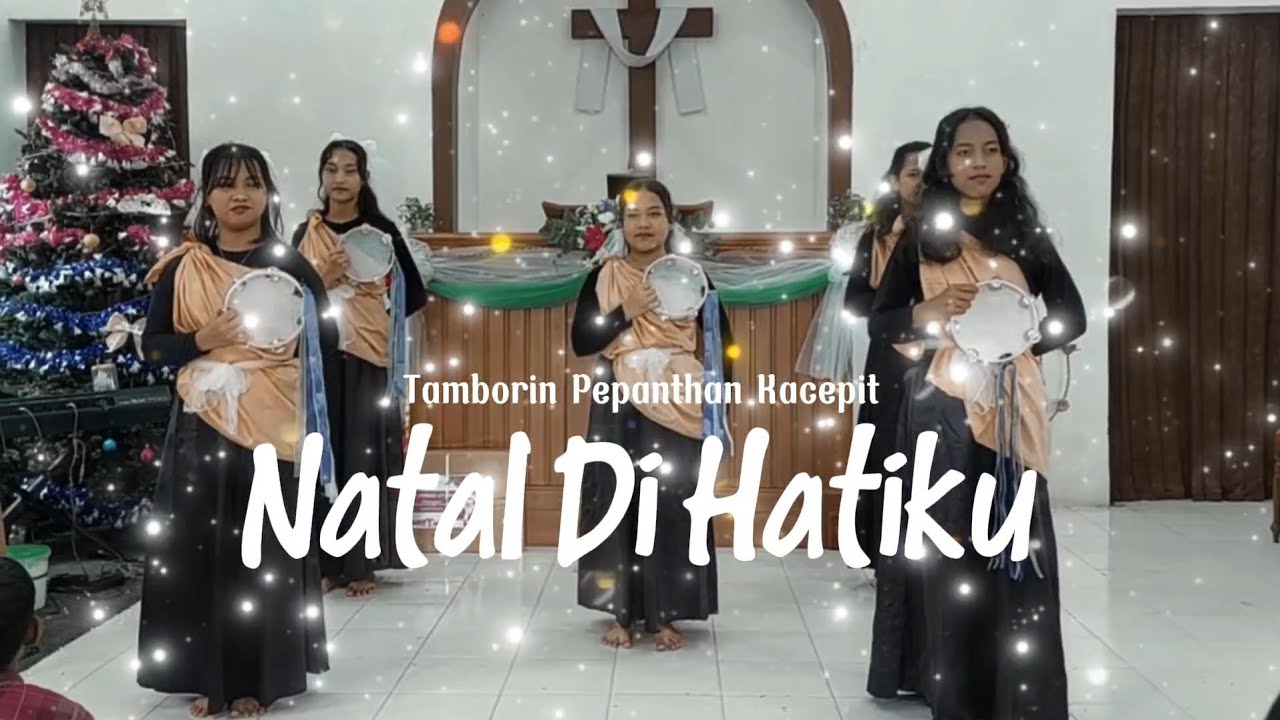 Natal di Hatiku - Tamborin Pepanthan Kacepit