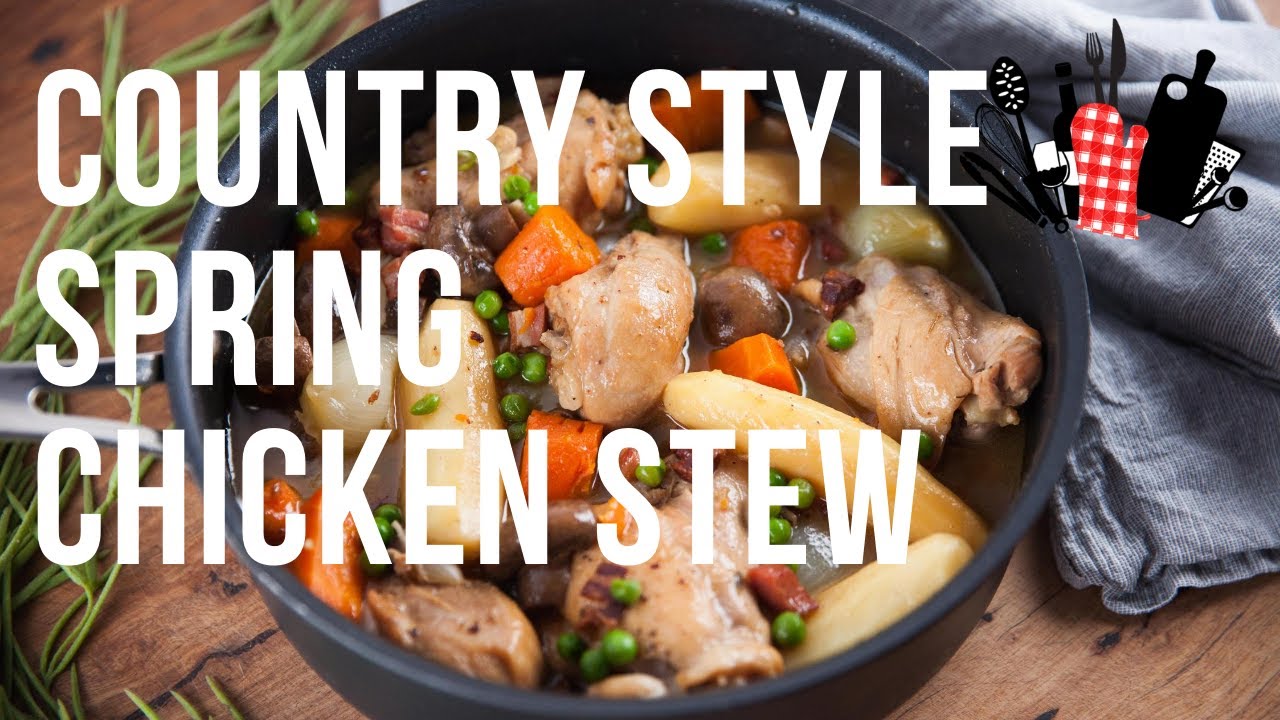 Country Style Spring Chicken Stew | Everyday Gourmet S10 Ep46