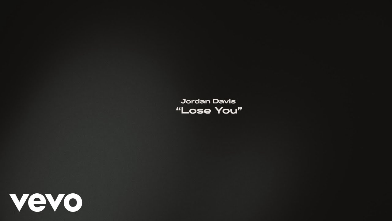 Jordan Davis - Lose You (Official Lyric Video)