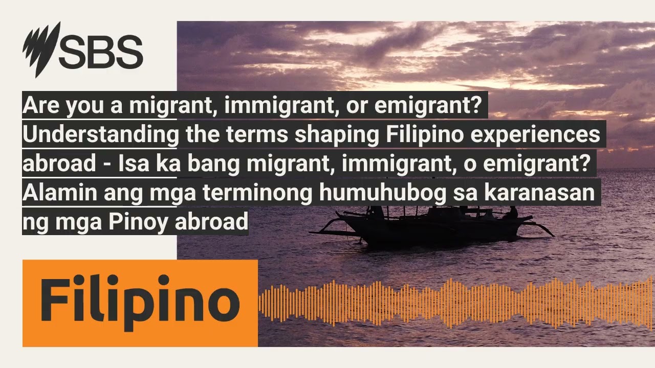 Are you a migrant, immigrant, or emigrant? Understanding the terms shaping Filipino experiences...