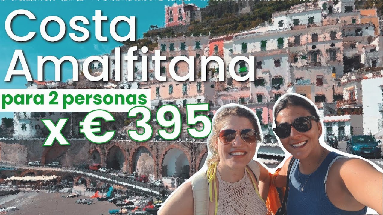 💸 Viajamos por la Costa Amalfitana modo Low Cost | Vlog de 2 argentinas en Italia