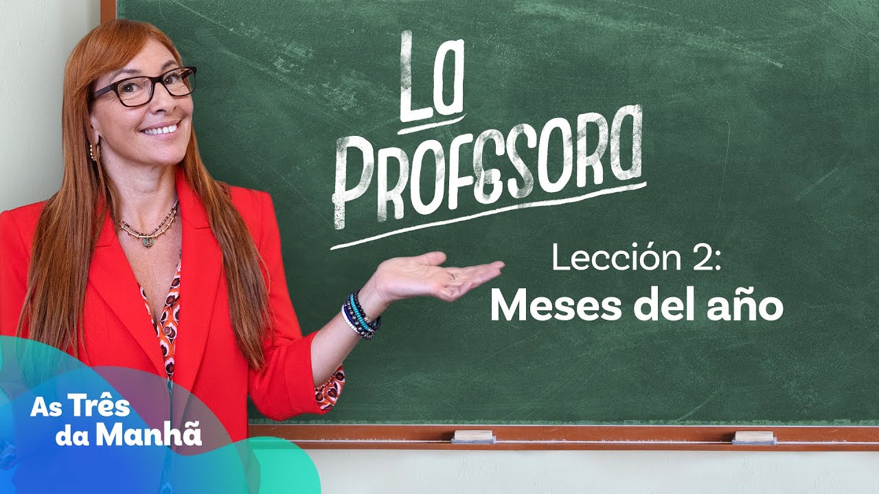 La Profesora - Meses del año
