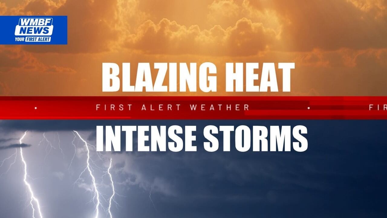 FIRST ALERT: Intense heat gives way to intense storms Saturday