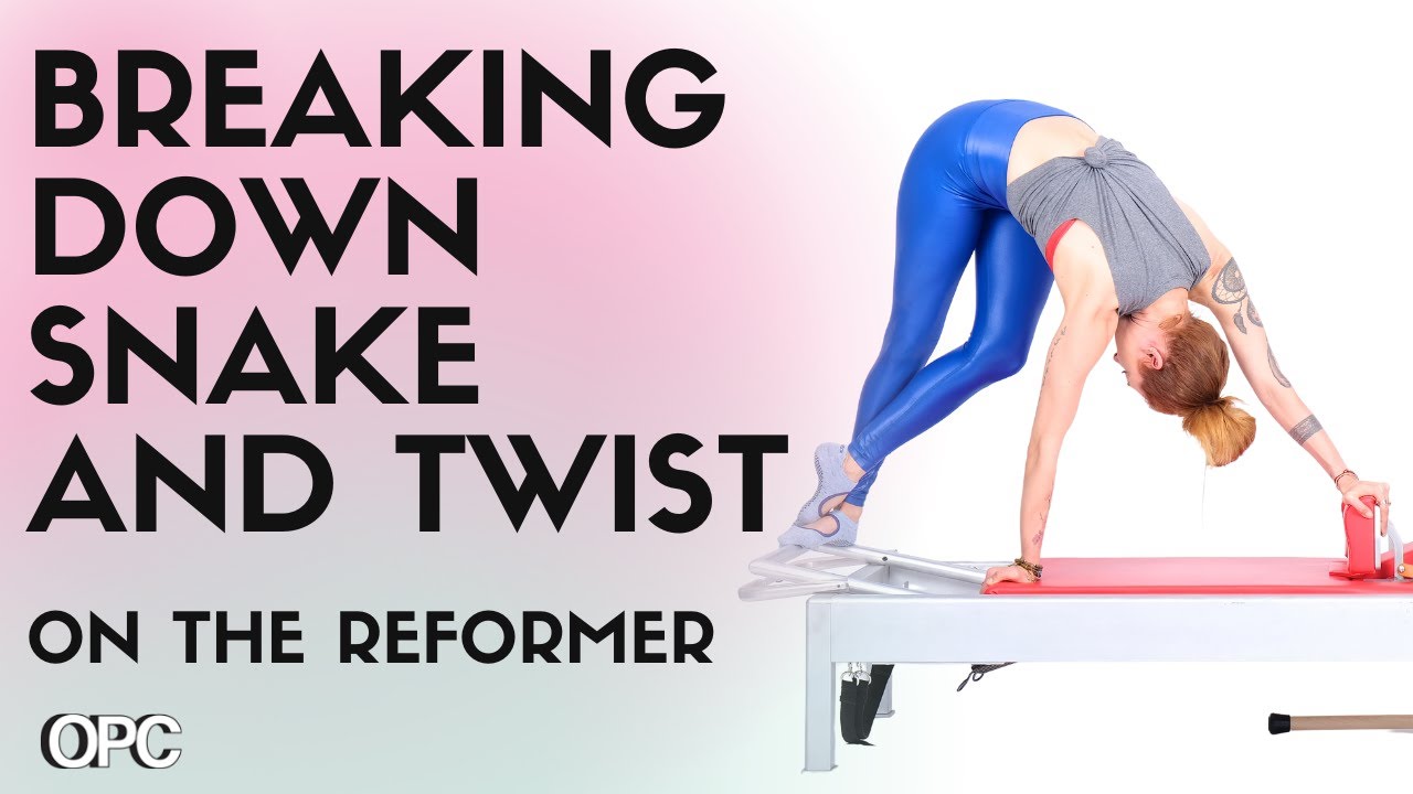 Breaking down snake and twist | Online Pilates Classes