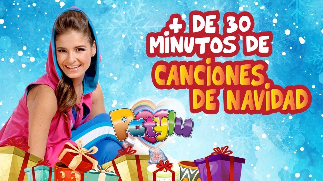 Patylu - 30 minutos de canciones de NAVIDAD!!