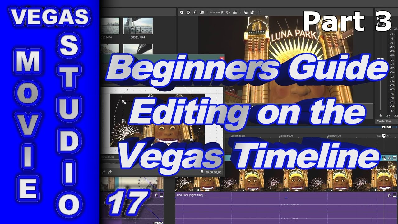Vegas Movie Studio Platinum 17 Beginners Guide 3/6 (Timeline Editing)