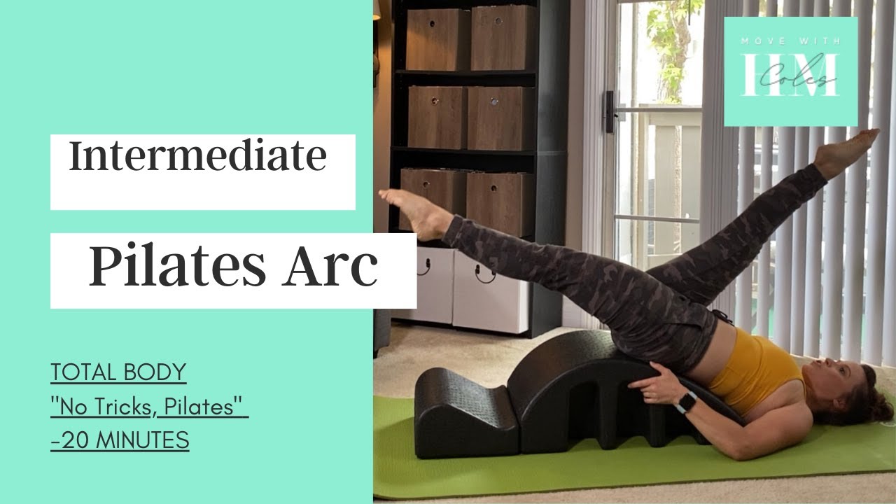 Simple, No Tricks Intermediate Pilates Arc | 20 minutes