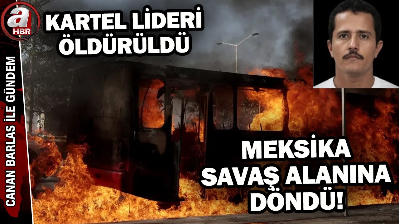 Kartel lideri öldürüldü! Meksika savaş alanına döndü! | A Haber