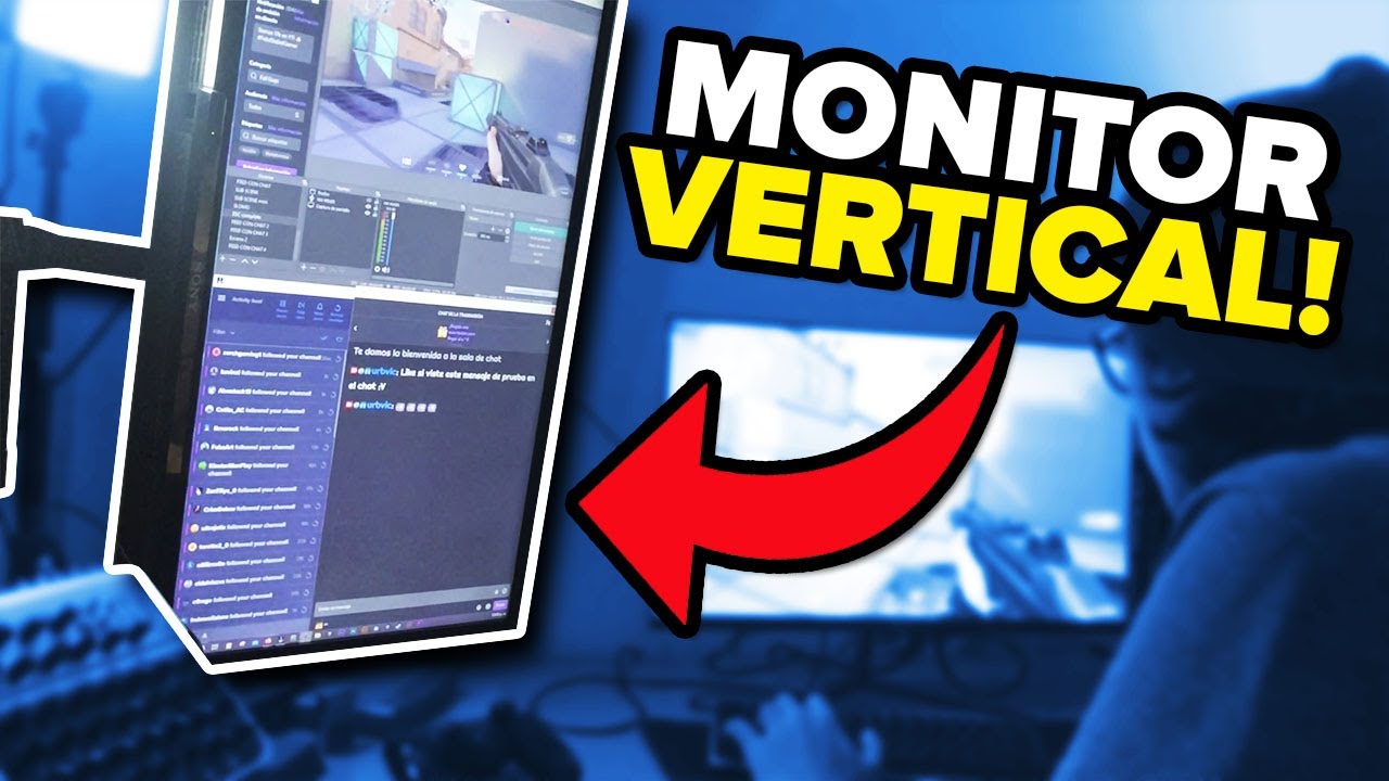 MONITOR VERTICAL PARA TUS DIRECTOS (STREAMING) | Configuracion/Review | UrbVic Gaming