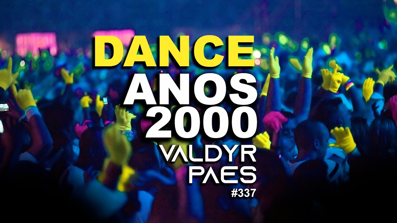 Dance Anos 2000 Flashback 🔥 Hits Nostalgia | DJ Set Mixado 58 Min | #337