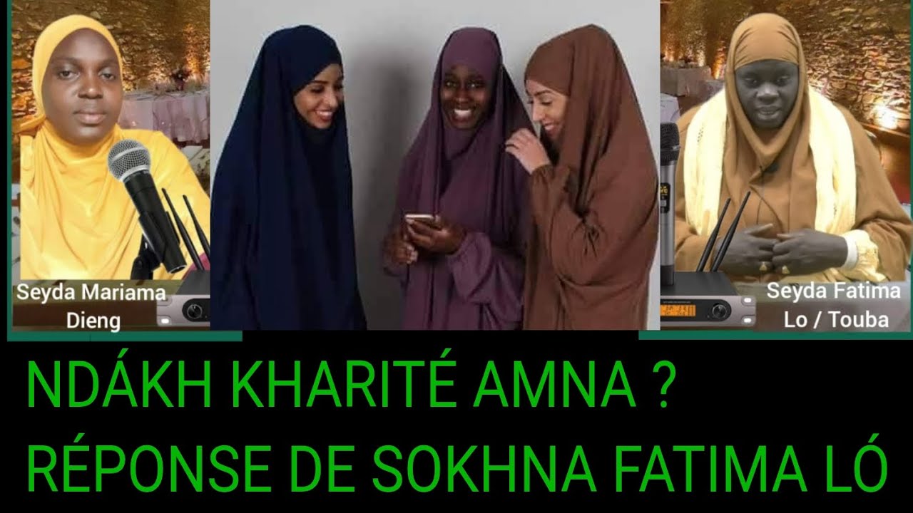 Théme de la sémaine : ndákh kharité amna? seyda mariama dieng ak sokhna fatima lò mou touba