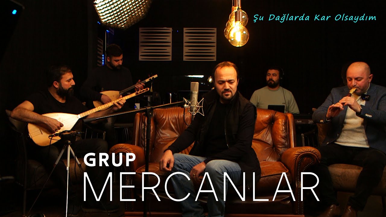Grup Mercanlar AKUSTIK Su Daglarda Kar Olsaydim