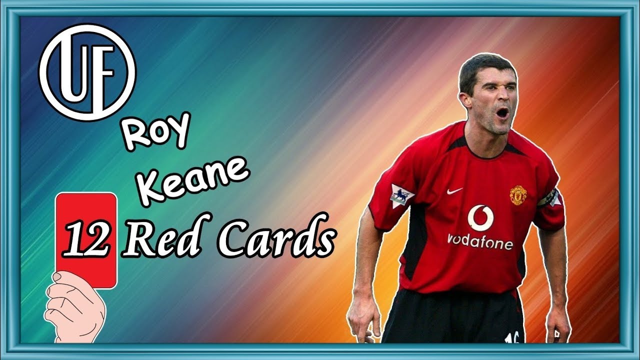 Roy Keane 12 Red Cards HD