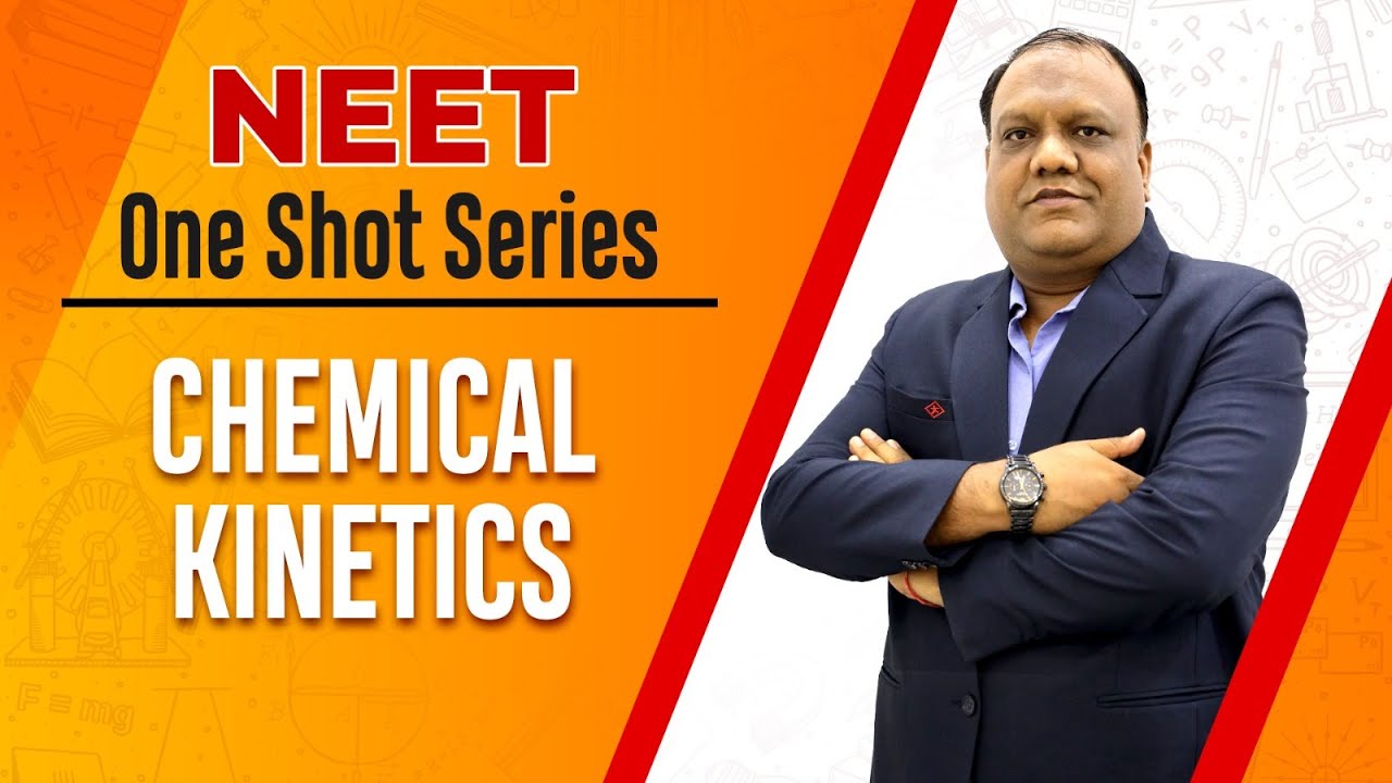 Chemical Kinetics Explained|NEET One Shot-Chemistry|Motion NEET #neet2023 #motionkota #neetchemistry